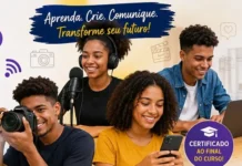 Curso de Comunicação e Produção Digital inicia em Camaçari com vagas limitadas